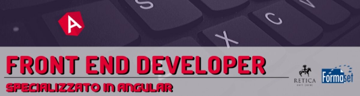 FORMAZIONE GRATUITA E STAGE RETIRBUITO PER FRONT END DEVELOPER SPECIALIZZATO IN ANGULAR (UNDER 30)