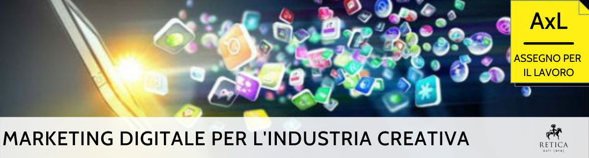 MARKETING DIGITALE PER L’INDUSTRIA CREATIVA