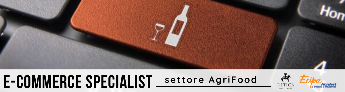 TROVA UN E-COMMERCE SPECIALIST DEL SETTORE AGRIFOOD PER LA TUA AZIENDA (OVER 30)